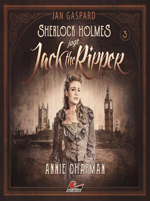 cover image of Sherlock Holmes, Sherlock Holmes jagt Jack the Ripper, Folge 3